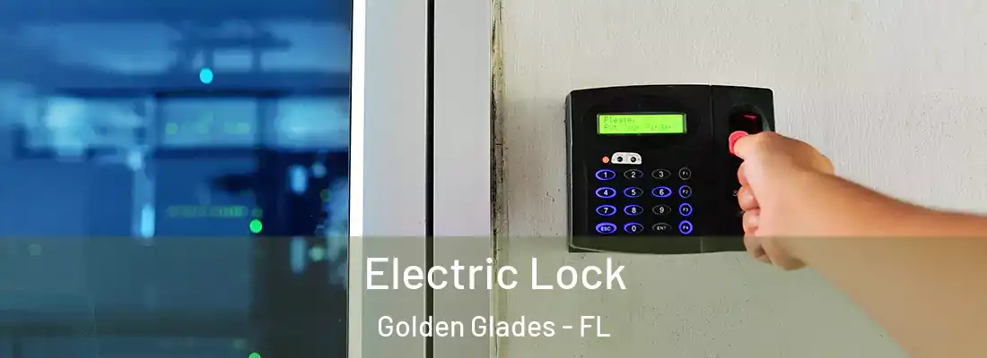  Electric Lock Golden Glades - FL