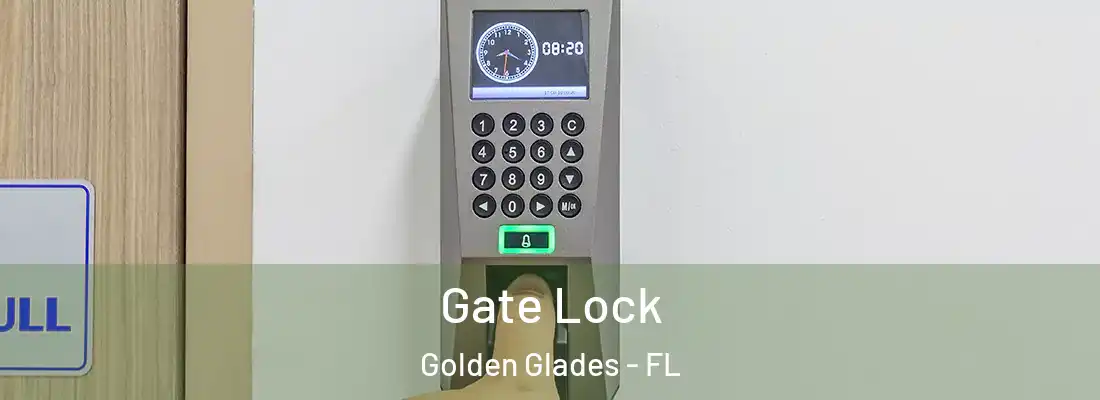  Gate Lock Golden Glades - FL