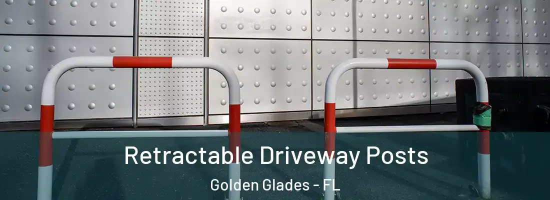  Retractable Driveway Posts Golden Glades - FL