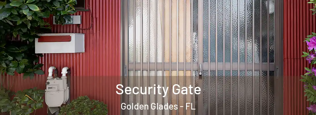  Security Gate Golden Glades - FL
