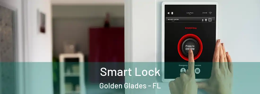  Smart Lock Golden Glades - FL